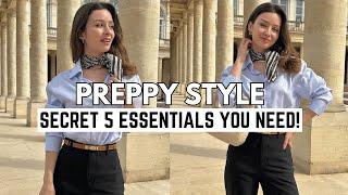 The Secret 5 Essentials of Preppy Style