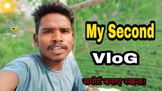 MY SECOND VLOG  ||