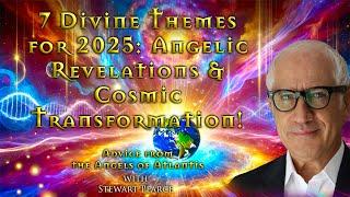 7 Divine Themes for 2025: Angelic Revelations & Cosmic Transformation! | Radiant Revelations