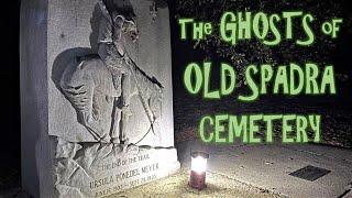 The Ghosts of Old Spadra Cemetery