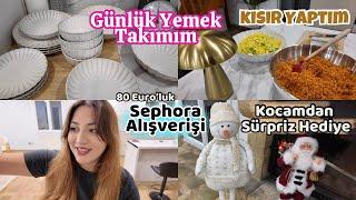 Kocamdan Sürpriz Hediye ️35 Euro’ya GÜNLÜK YEMEK TAKIMI | Sephora Alışverişi | KISIR 