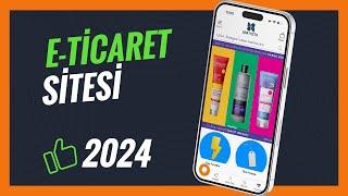 Sıfırdan E-Ticaret Sitesi Nasıl Kurulur? Hazır E-Ticaret Sitesi - 2024