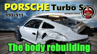 Porsche 911/991 Turbo S. The body rebuilding.