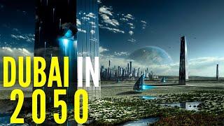 DUBAI Future Plans For 2050 With Artificial Intelligence