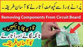 Basic Electronics | Removing Components From Circuit Board | Soldering/Desoldering | Mr Engineer