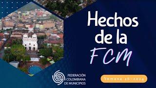 HECHOS FCM | Hechos Federación Colombiana de Municipios