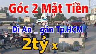 Bán Lô Góc 2 Mặt Tiền tp.Dĩ An, Bình Dương. Giá rẻ nhất 2tỷ x, Ngay đường lớn gần TPHCM