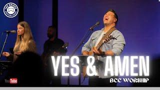 BCC Worship Yes and Amen