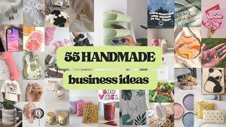 55 Business Ideas You Can Start At Home & MAKE MONEY |  Handmade Products to Sell