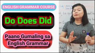 Basic English Grammar: DO DOES DID - paano matuto mag english 101