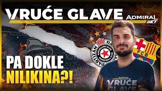 Vruće Glave - Dokle će se Partizan uigravati?!