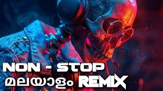 Non - Stop മലയാളം Party Remix 2025 / DJ മലയാളം / Remix മലയാളം