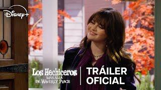 Los Hechiceros Más Allá De Waverly Place | Tráiler oficial | Disney+