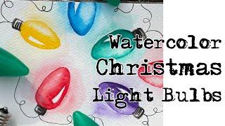 Watercolor for Beginners, How to Paint Christmas Lights in Watercolor