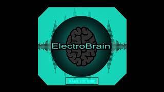 ElectroBrain - Make You Mine