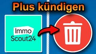 ImmoScout24 plus kündigen 2025 (schnell & einfach)