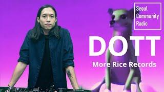 House + Techno - SCR Guestmix: DOTT (More Rice Records) | Seoul Community Radio