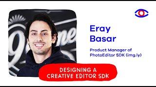 SDK | Eray Basar - Designing a Creative Editor SDK
