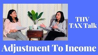 THV | Tax Talk- Episode 2: Adjustment to Income