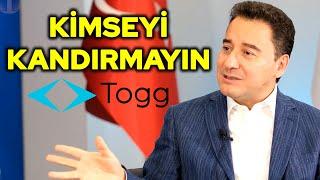 Togg otomobil projesinin yerliliği hakkında Ali Babacan diyor ki