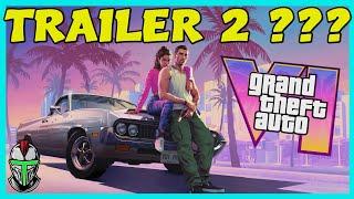 When is the GTA VI Trailer 2 Going to be Released?