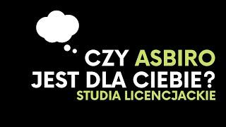 Czy ASBiRO jest dla Ciebie? Studia Licencjackie