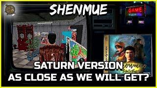 SHENMUE - SEGA SATURN VERSION - AS CLOSE AS WE WILL GET?! - Shenmue Dojo