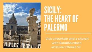 Adventures in Sicily, Welcome to Palermo