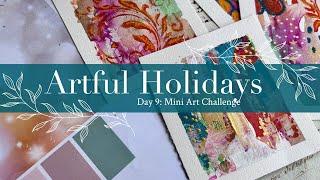 Day 9: Mini Art Challenge - Festive Mini Abstract Paintings