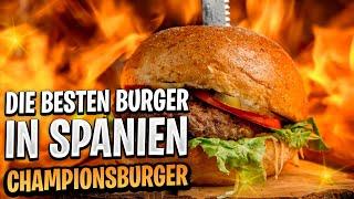 Der beste Burger in ganz Spanien  The Championsburger ️