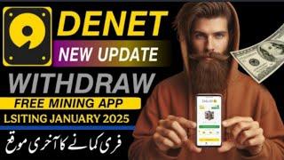 Denet mining app withdraw listing new update today | earn free crypto coins | DeNet Airdrop Listing