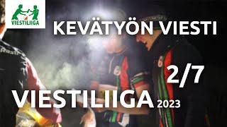 Viestiliiga 2023 (2/7) - Kevätyön viesti