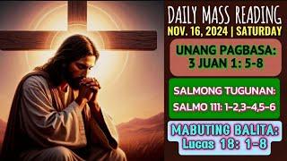 FSMJ | NOVEMBER 16, 2024 | DAILY MASS READING | SALITA NG DIYOS | ANG MABUTING BALITA NG PANGINOON