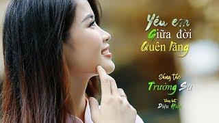 Yêu Em Giữa Đời Quên Lãng [Trường Sa] Diệu Hiền (4K)