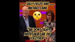 Sally Fields and Michael Caine's secret #shorts #sallyfields #michealcaine