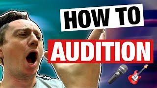 How To Audition | Musician Audition Tips (this works)