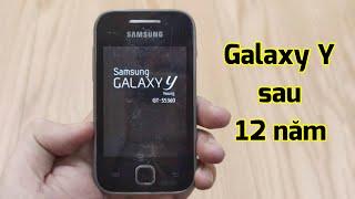 Đánh giá điện thoại Samsung Galaxy Y sau 12 năm giá 250k trên Shopee