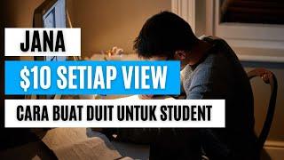 [STUDENT] Cara Buat $10 Setiap Views - Cara Buat Duit Online Untuk Students Malaysia 2023