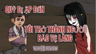 [FULL] QUỶ DỊ ẬP ĐẾN - TÔI TRỞ THÀNH NGƯỜI BẢO VỆ LÀNG | Hoạt hình kinh dị | YukiSama REVIEW