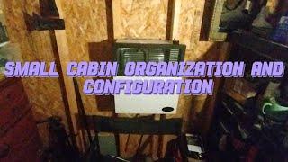 Small Cabin Organization and Configuration