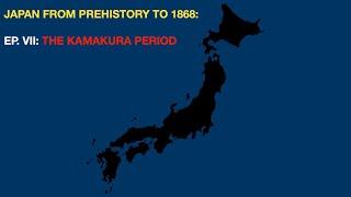 Japan to 1868 pt 7: The Kamakura Shogunate & Buddhism