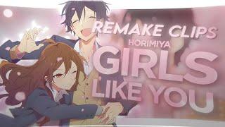 Girls Like You || Horimiya || NISHIX Remake Clips [AMV/Edit] 1080p