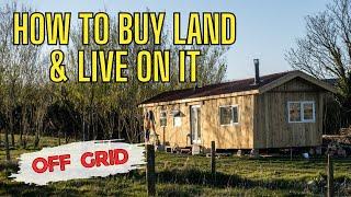 Legal Loopholes: How to Find Land and Live Off Grid in the UK | Land & Planning for Off Grid Living