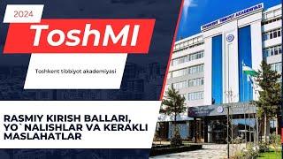 Toshkent tibbiyot akademiyasiga qabul, kirish ballari va qo`shimcha maslahatlar- 2024 || Sifati 4K