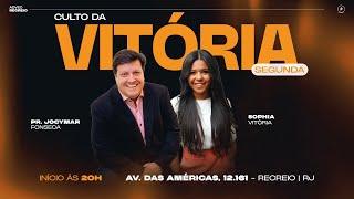 Culto da Vitória | Pr Jocymar Fonseca & Sophia Vitória | 18/11/24