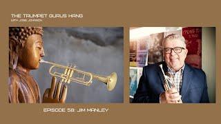 Episode 58: Hanging With Jim Manley