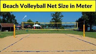 Beach volleyball net height | beach volleyball net dimensions | beach volleyball net measurement