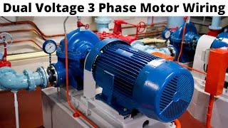 Dual Voltage 3 Phase Motor Wiring (How To Wire A Multi Voltage 3 Phase Motor) Simple & Easy!