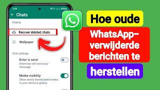 Hoe oude WhatsApp-verwijderde berichten te herstellen | Herstel WhatsApp-chats zonder back-up