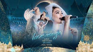 Full Show | Hồ Ngọc Hà - Love Songs Love Vietnam in Đà Nẵng